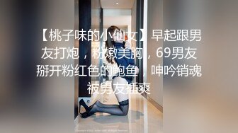 ❤️终极反差女神，露脸才是王道！OF完美身材大乳晕天然巨乳网黄博主【修女】订阅，紫薇啪啪大奶子又软又大太舒服了