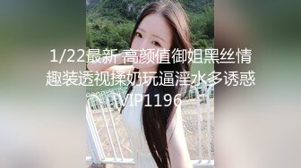 丰满小姐姐 贴身裹胸鼓胀饱满情欲躁动 啪啪大力猛操