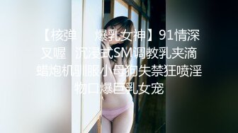 【爆乳网红??反差性爱】极品身材爆乳秘书网红『卡莉』最新露出性爱自拍 和男友激操性爱 乳浪翻滚 高清720P原版