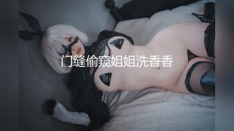 《叔嫂乱伦》和漂亮嫂子刚干玩一炮哥哥就回来了吓的不轻收费视频