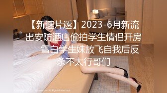 给老婆找两个男技师，吃了两个技师鸡巴，给无套操了、完整版简阶加Q