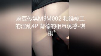 人气火爆超美女神！【上海卓卓】骚穴肥厚 道具欢快抽插