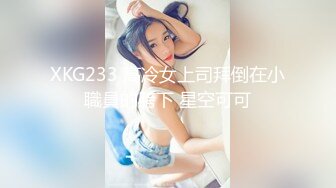 STP15219 20岁大学生同居女友裸睡发骚被体育系男友爆草多次高潮