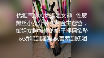 极品男科女医生用身体??帮患者治疗无套啪啪 - 球球