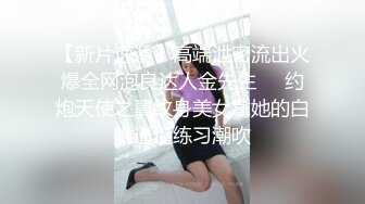 最新超人气女神小江疏影 ▌多乙▌饥渴女神露营肉体释放吟声四起