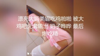 19岁学生妹！【陈陈尼】女仆装，大屁股，道具插小穴 女仆装，菊花鲍鱼小美乳，给你想看的一切！