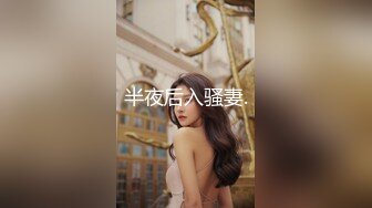 一群美女各种毛穴白虎嫩B视觉盛宴打包合集（二） (19)