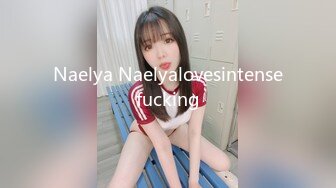 Naelya Naelyalovesintensefucking