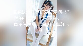 2/18最新 颜值美腿伸进内裤摸穴超近视角深喉打桩机骑乘爆操VIP1196