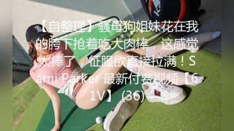 【新片速遞 】 爆菊花 啊啊 受不了 你射进去吧 大姐撅着屁屁被无套插屁眼 真正的尿失禁了 不停在喷 