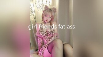 girl friends fat ass