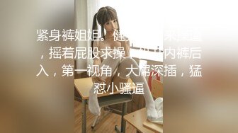 STP32999 漂亮大奶美眉 哥哥我小穴舒服嗎 人小奶子超大 被大雞吧小哥哥無套輸出 射了一肚皮